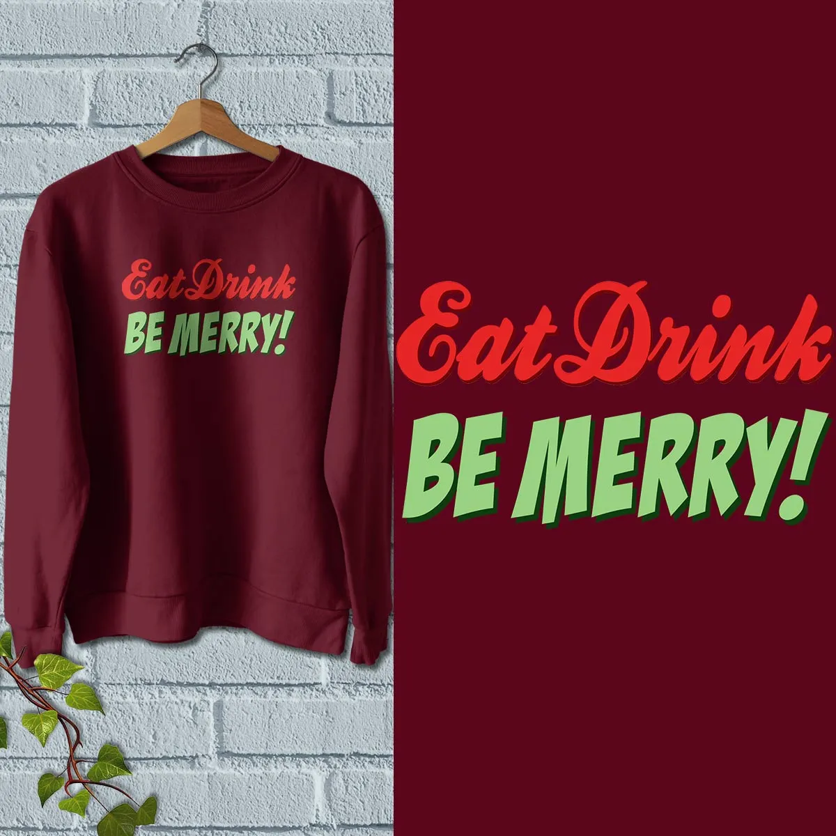 Eat Drink and Be Merry Sweatshirt Adult Unisex S-XXL