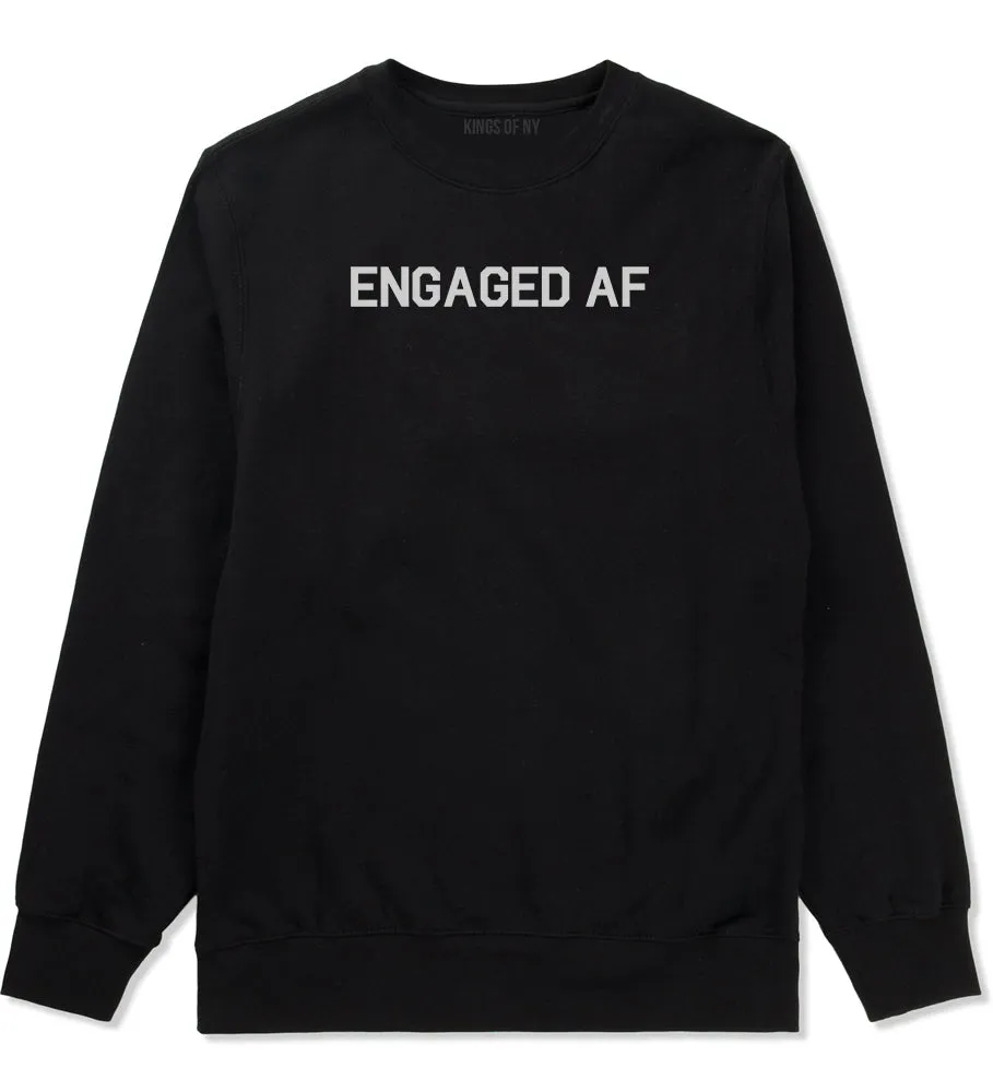 Engaged AF Fiance Mens Crewneck Sweatshirt