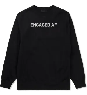 Engaged AF Fiance Mens Crewneck Sweatshirt