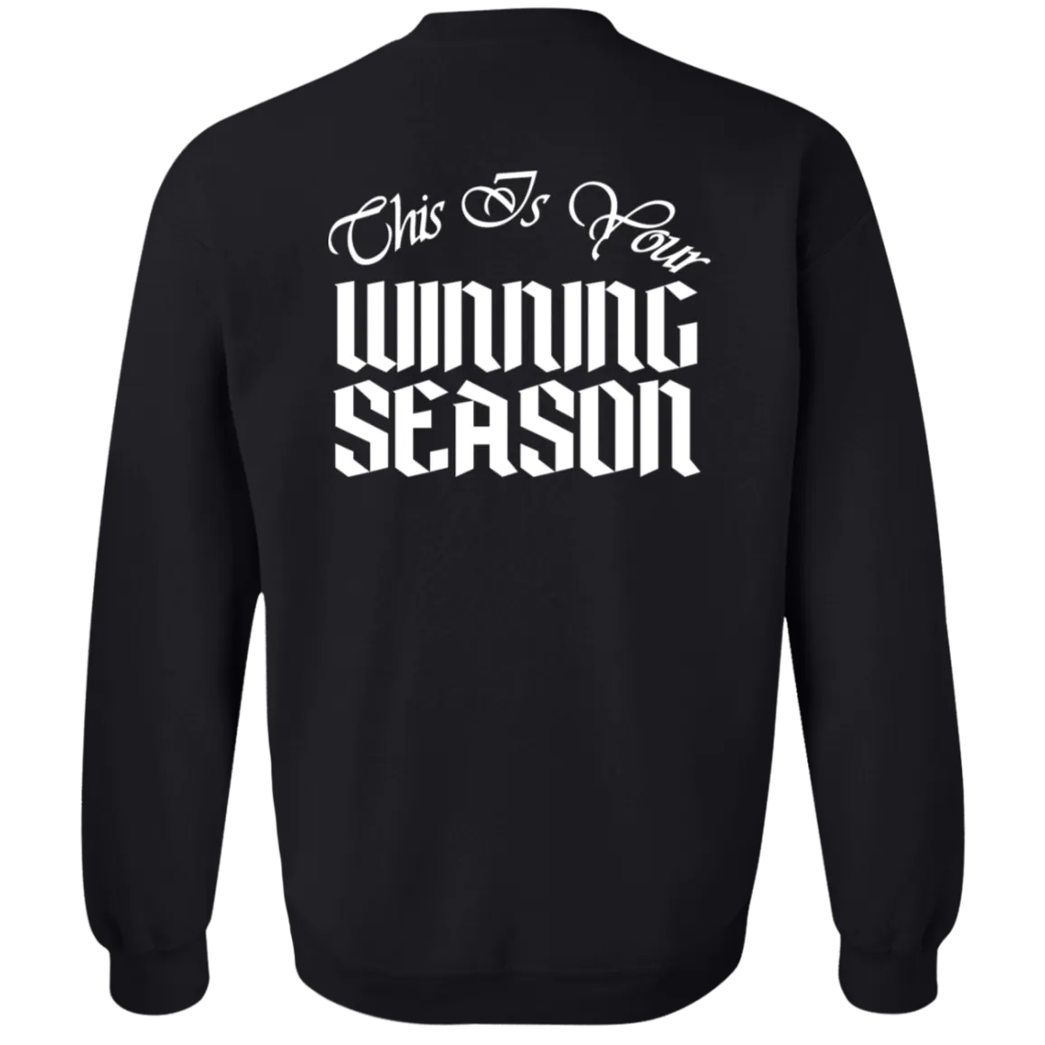 WINNING SEASON Crewneck Pullover Sweatshirt