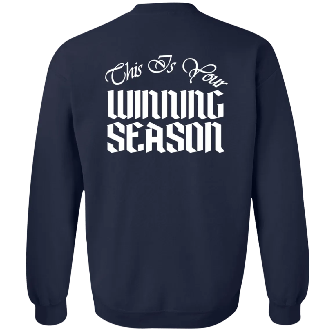 WINNING SEASON Crewneck Pullover Sweatshirt