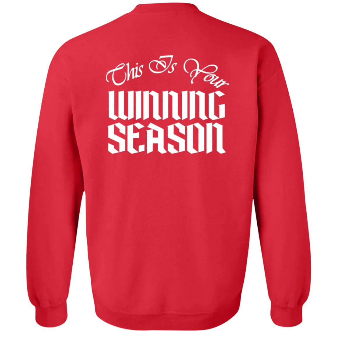 WINNING SEASON Crewneck Pullover Sweatshirt